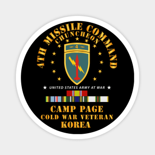 4th Missile Command - Camp Page - Chuncheon, Korea - Cold War Veteran X 300 Magnet